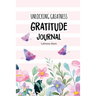 Unlocking Greatness Gratitude Journal