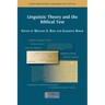 Linguistic Theory and the Biblical Text