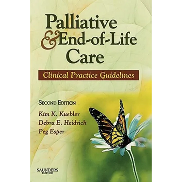 Palliative and End-Of-Life Care: Clinical Practice Guidelines
