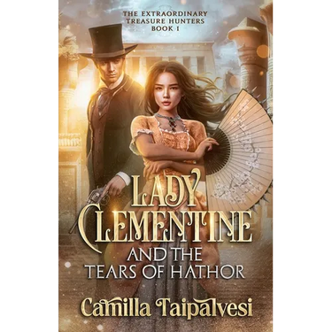 Lady Clementine and the Tears of Hathor