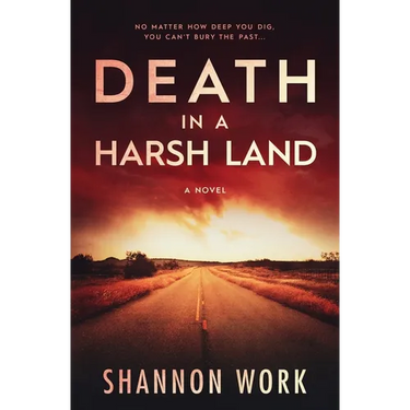 Death in a Harsh Land
