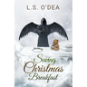 Saving Christmas Breakfast: A dark angel holiday fantasy short story