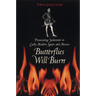 Butterflies Will Burn: Prosecuting Sodomites in Early Modern Spain and Mexico
