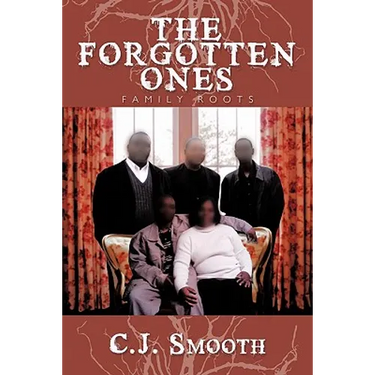 The Forgotten Ones: Family Roots