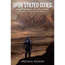 Upon Stilted Cities: The Winds of Change