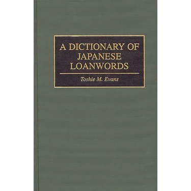 A Dictionary of Japanese Loanwords