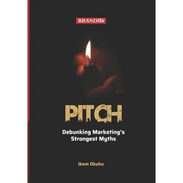 Pitch: Debunking Marketing's Strongest Myths