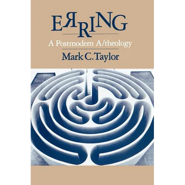Erring: A Postmodern A/Theology