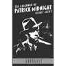 The Casebook of Patrick Midnight