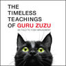 The Timeless Teachings of Guru Zuzu