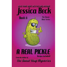 A Real Pickle