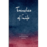 Tranches of Life Tranches of life