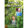 Stop All the Clocks: More Conversations with Shaman, Taiji Master, Rainforest Activist Jef Crab