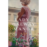 Lady of Galway Manor