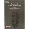 Seaweeds of the British Isles: Fucophyceae (Phaeophyceae)