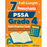 7 Full-Length Pennsylvania PSSA Grade 4 Math Practice Tests: Your Path to Confidence, Mastery, and Top Scores on the Pennsylvania PSSA Exam