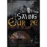 Saving Europe: A Tale of Two 'Dark Ages' at the Twilight of the Pax Europa