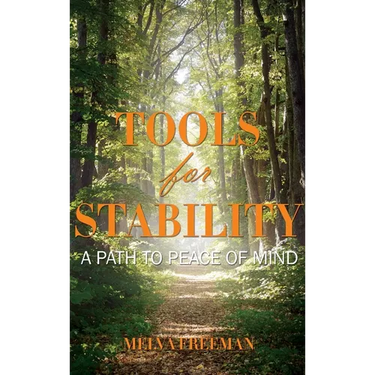 Tools for Stability: A Path to Peace of Mind