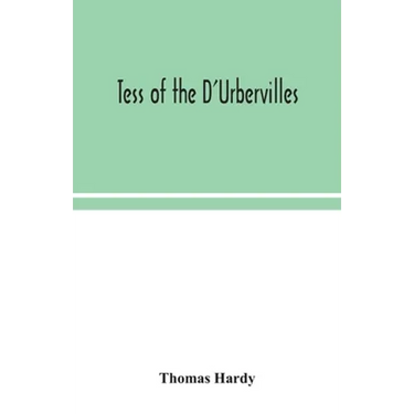 Tess of the D'Urbervilles
