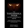 The Tantanoola Tiger: And Other Australian Big Cat Sightings