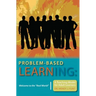 Problem-based Learning: Welcome to the "Real World" A Teaching Model for Adult Learners