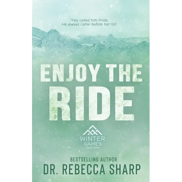 Enjoy the Ride: An Enemies to Lovers Second-Chance Romance