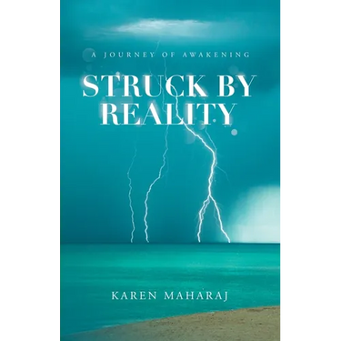 Struck by Reality: A Journey of Awakening