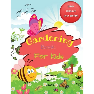 Gardening Book For Kids: A 40-page activity book for little gardeners, filled with facts and information about growing your own fruits and vegetables.