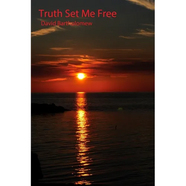 Truth Set Me Free