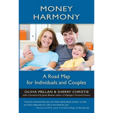 Money Harmony: A Road Map for Individuals and Couples