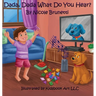 Dada, Dada, What Do You Hear?