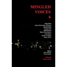 Mingled Voices 6: International Proverse Poetry Prize Anthology 2021