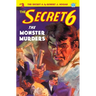 The Secret 6 #3: The Monster Murders