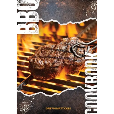BBQ Cookbook: A Journey into the Heart of Barbecue