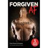 Forgiven AF: From Prison to Purpose