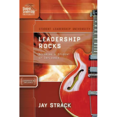 Leadership Rocks: Becoming a Student of Influence