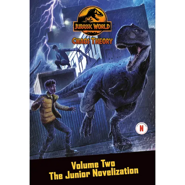 Chaos Theory, Volume Two: The Junior Novelization (Jurassic World)