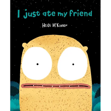 I Just Ate My Friend
