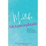 Midlife Metamorphosis
