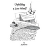 Unfolding a Lost World