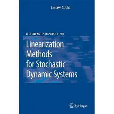 Linearization Methods for Stochastic Dynamic Systems