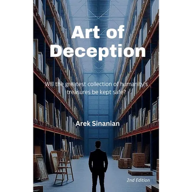 Art of Deception: Will the greatest collection of humanity's treasures be kept safe?