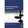 Social Psychology and Justice