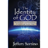 The Identity of God: The Search for and Identification of God Through Ancient Texts