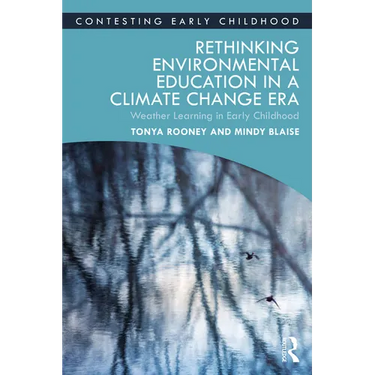 Rethinking Environmental Education in a Climate Change Era: Weather Learning in Early Childhood