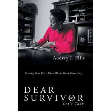 Dear Survivor: Let'S Talk