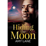 Hiding the Moon