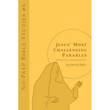 Jesus' Most Challenging Parables