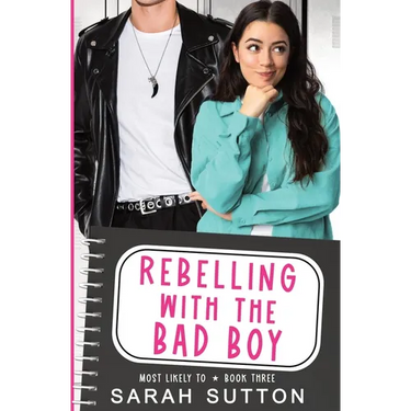 Rebelling With the Bad Boy
