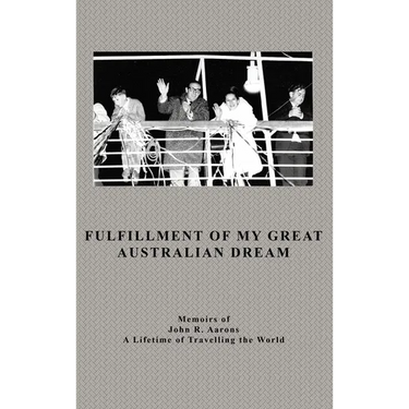 Fulfillment Of My Great Australian Dream